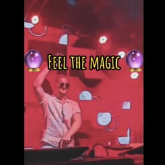 🔮 FEEL THE MAGIC 🔮