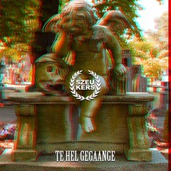 Te Hel Gegaange