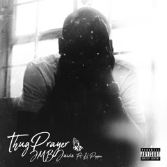 Thug Prayer (feat. Lil Poppa)