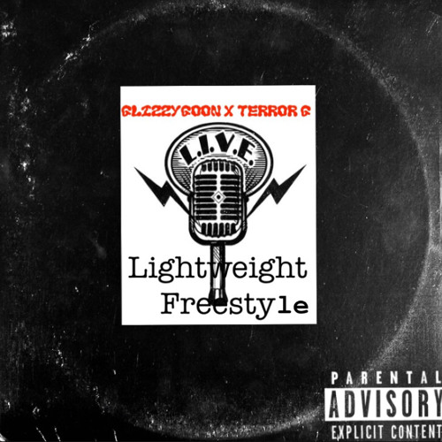 GlizzyGoon X Terror G - Lightweight Freestyle