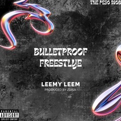 Leemy Leem - Bulletproof Freestyle (Prod. Zdisa)