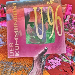 U96 - Der Kommandant (Pries Verhon bootleg Absynth Trance Remix)