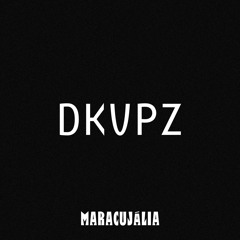 DKVPZ @Hardclub - Maracujália X