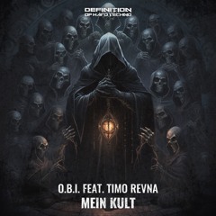 O.B.I. - Mein Kult (feat. Timo Revna) DOHT035