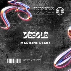 Sexion D'Assaut - Désolé (Mariline Remix) [FREE DOWNLOAD UNFILTRED] **Filtered for SoundCloud**