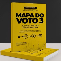 Livro Mapa do VOTO 3 - Monitorar as lideranças