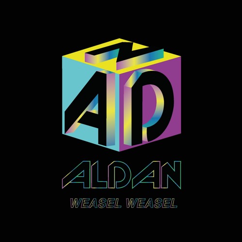 ALDAN - Weasel Weasel