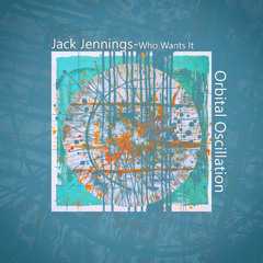 440# PREMIERE: Jack Jennings - Revival [Orbital Oscillation]