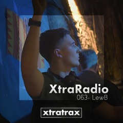 XtraRadio - 063 - LewB