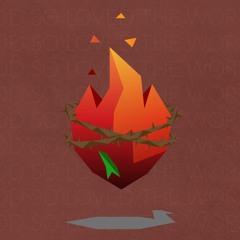 Vì Đức Chúa Trời yêu thương thế gian