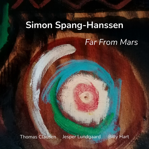 Far From Mars (feat. Thomas Clausen, Jesper Lundgaard & Billy Hart)