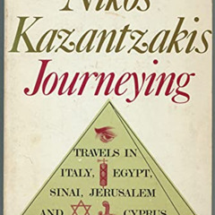 Get PDF 💌 Journeying: Travels in Italy, Egypt, Sinai, Jerusalem and Cyprus by  Nikos