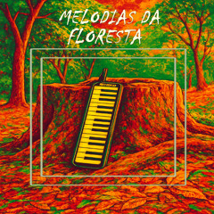 Melodias Da Floresta