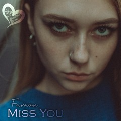 Faraon - Miss You (Original Mix)