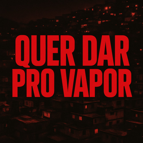 QUER DAR PRO VAPOR (FUNK) [feat. Kbanha]