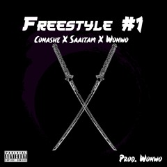 CONASHE X SAAITAM X WONWO - Freestyle #1 (Prod.Wonwo)
