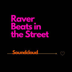 Raver-beats-in-the-street