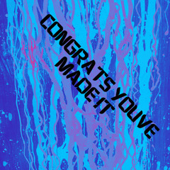 Congrats you've made it !!!