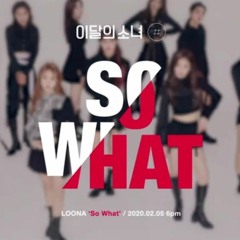 LOONA Opening Intro + Dance Intro + So What (Remixϟ) for Dance Cover, award concept