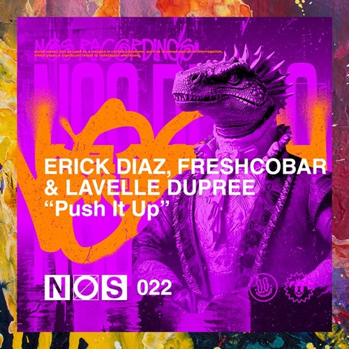 PREMIERE: Erick Diaz, Freshcobar & Lavelle Dupree — Push It Up (Original Mix) [NOS Recordings]