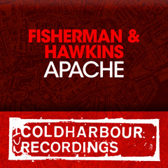 Fisherman & Hawkins - Apache (Original Mix)
