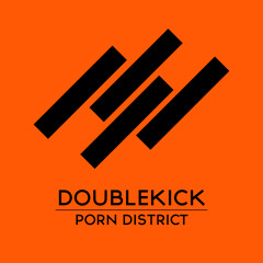 Porn District (Corner Remix)