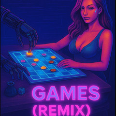 Games (Phalanx Remix)