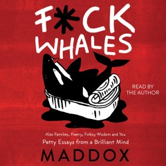 ✔Kindle⚡️ F-ck Whales: Also Families, Poetry, Folksy Wisdom and You