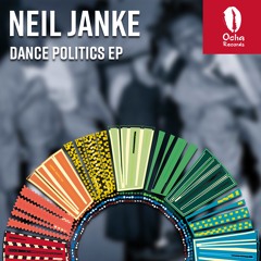 Dance Politics EP (Ocha Records) [Tasters]