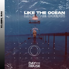 KLEIIN, Rai - Like The Ocean