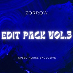 ZORROW EDIT PACK VOL.3