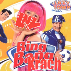 Lazy Town - Bing Bang (LNY Uptempo Remix)