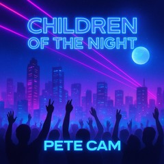 Children Of The Night