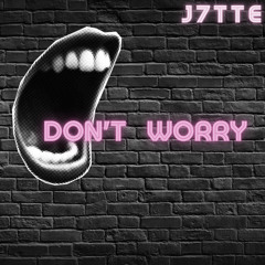 Don't Worry