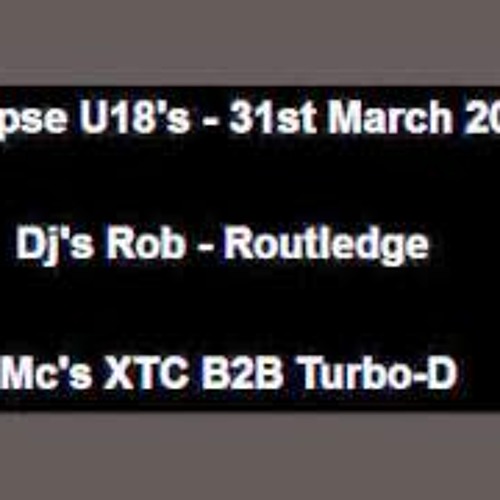 Mc`s XTC & Turbo D @ Eclipse U18`s - 31.03.2009