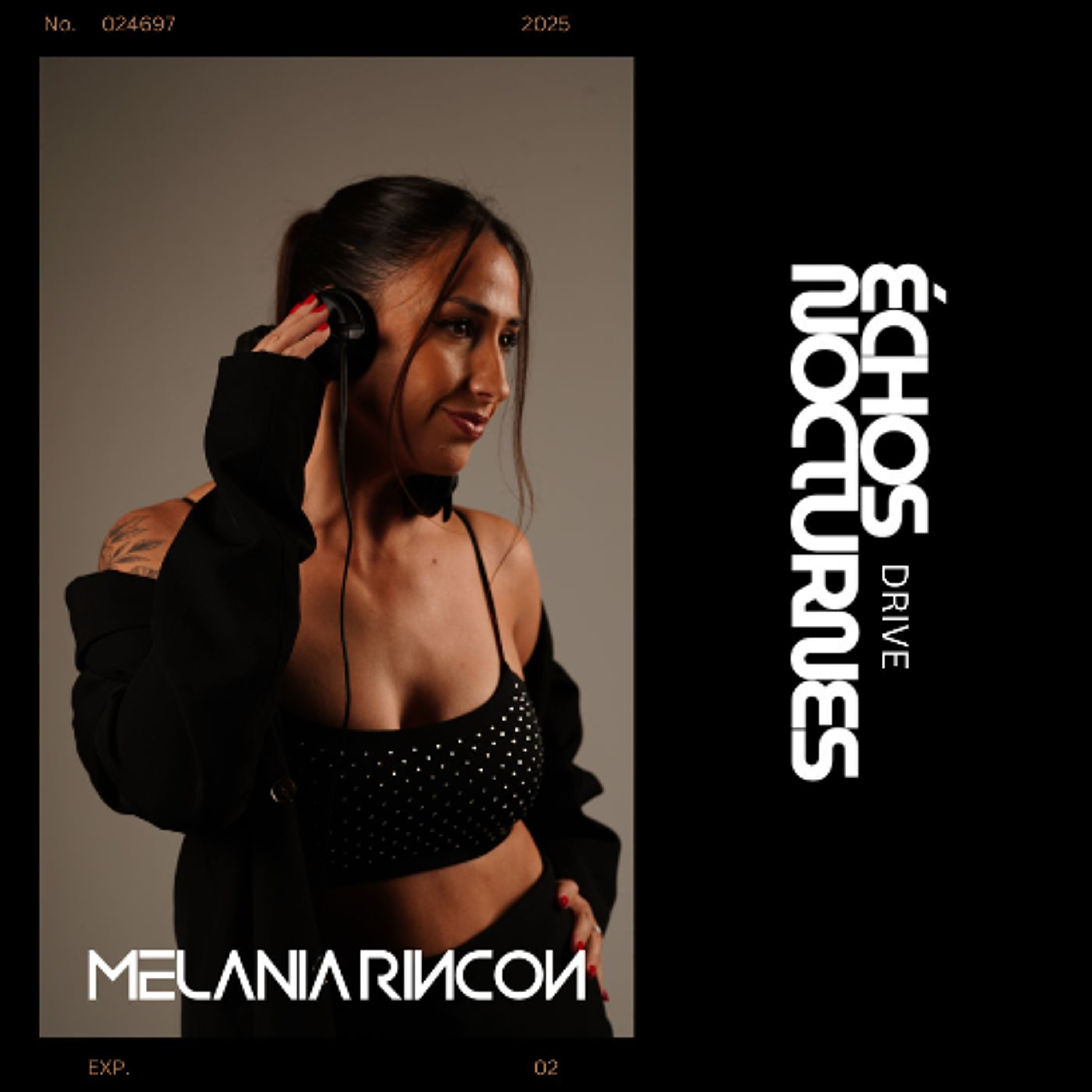ÉCHOS NOCTURNES DRIVE PRÉSENTÉ Melania Rincón episode artwork