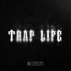 TRAP LIFE (Prod. SER)