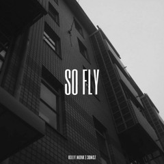 2. KILLY MONK x 30MCZ - SO FLY