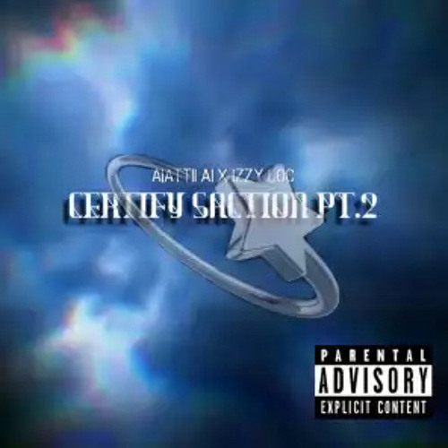 Aiattii Ai X Izzy Loc - Certified Sanction Pt. 2
