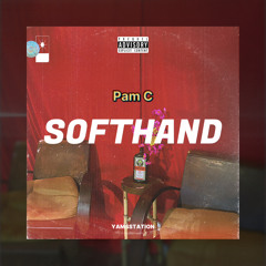 SOFTHAND - Pam C