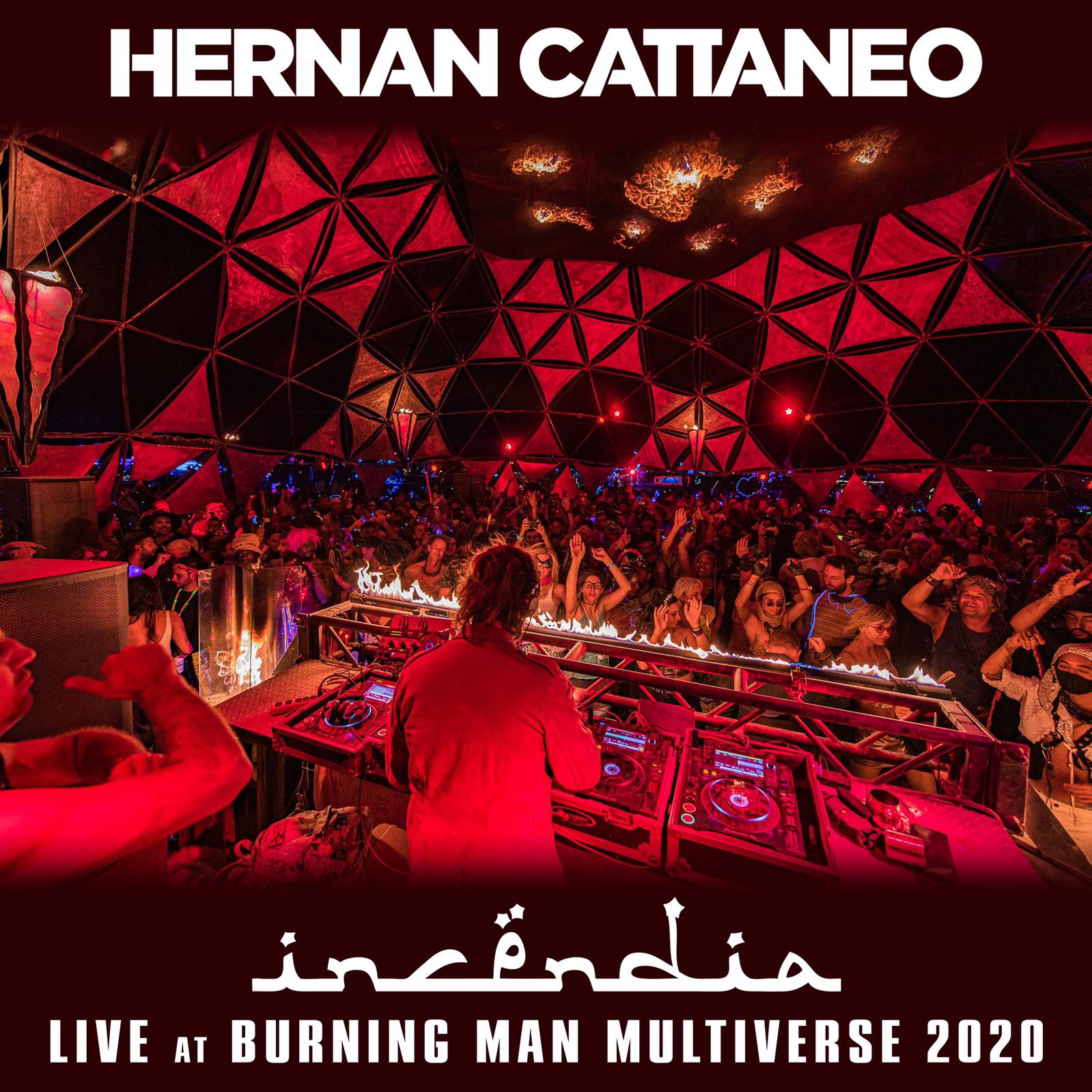 HERNAN CATTANEO - BURNING MAN MULTIVERSE 2020 - INCENDIA DOME