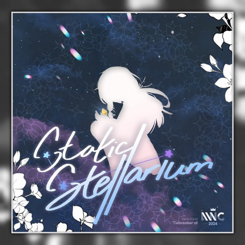 Static Ste//arium 【#AWC2024】