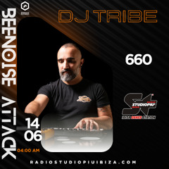 Beenoise attack ep. 660 with Dj Tribe (Radio Studio Piu' Ibiza 102 in Fm)