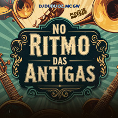 No Ritmo das Antigas