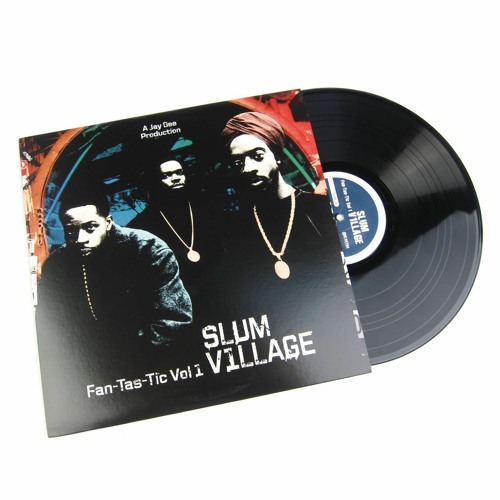 Slum Village - Fan-Tas-Tic, Vol. 1 full album