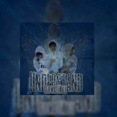selfmadekyle - understand