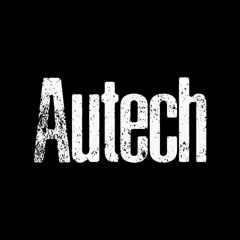 Autech - Don`t Get Wise, Son