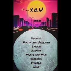 YOU | Electronic Musical Experiment| Nikita |Anusha | Sreejith