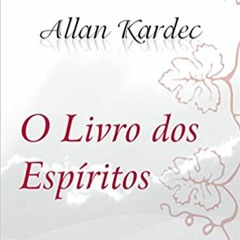 66 - (02-03-2022) - O Livro dos Espíritos - Capitulo 4 - Questão 71