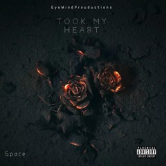 Took My Heart Official Audio